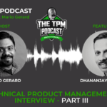 Technical Product Management Interview Part 3