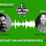 TPM Podcast on Microservices - Part I