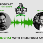 TPM Podcast with Mario Gerard Featuring Nacho Gomez - Fireside Chat with TPMs from Amazon