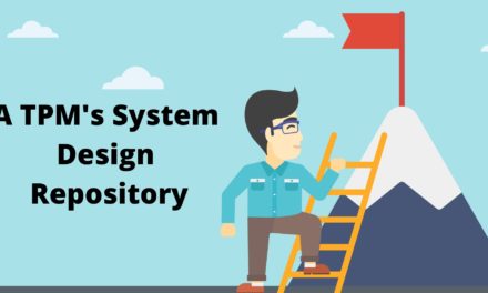 TPM’s System Design Repository