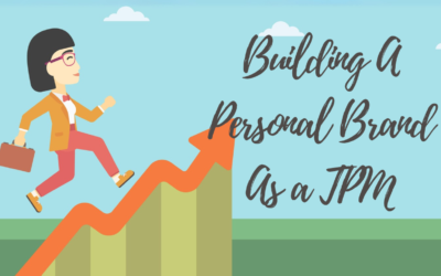 The Advantages of Building A Personal Brand As a TPM