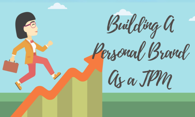 The Advantages of Building A Personal Brand As a TPM